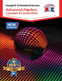 Cover Image Georgia K-12 Standards Success Advanced Algebra: Concepts & Connections