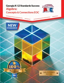 Cover Image Georgia K-12 Standards Success Algebra: Concepts & Connections EOC